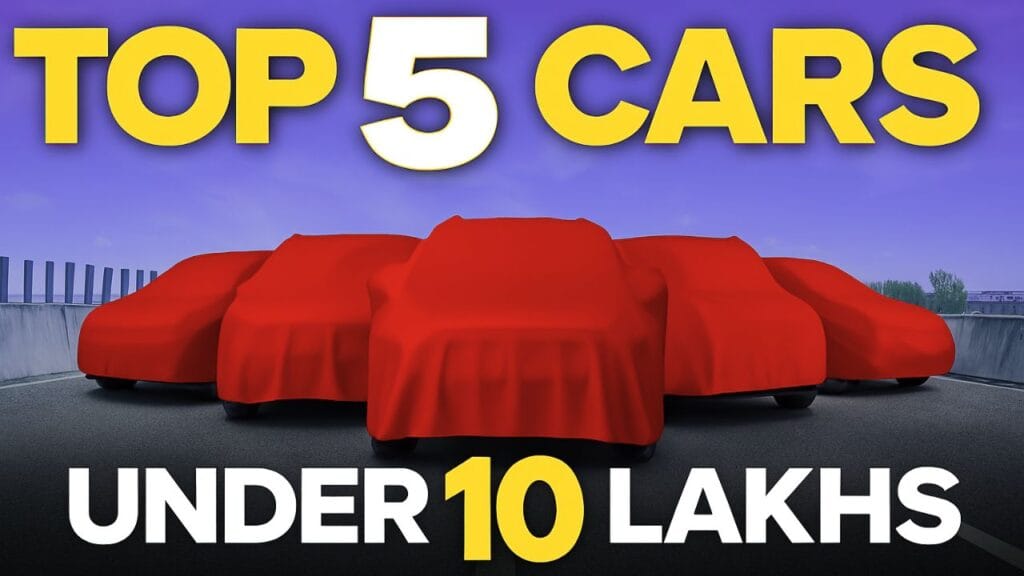 Top 5 Cars in 10 Lakhs in India: My Picks for Budget Bangers
